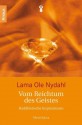 Vom Reichtum des Geistes: Buddhistische Inspirationen (German Edition) - Lama Ole Nydahl