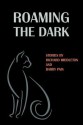 Roaming the Dark: Stories by Richard Middleton and Barry Pain - Richard Middleton, Barry Pain