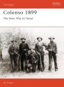 Colenso 1899: The Boer War in Natal - Ian Knight