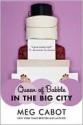 Queen of Babble in the Big City - Meg Cabot