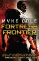 Fortress Frontier (Shadow Ops 2) - Myke Cole