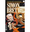 Sicken and So Die: A Charles Paris Mystery - Simon Brett