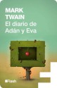 El diario de Adán y Eva (Flash) - Mark Twain