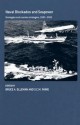 Naval Blockades and Seapower: Strategies and Counter-Strategies, 1805-2005 - Bruce Elleman