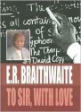 To Sir, with Love - E.R. Braithwaite