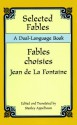 Selected Fables: A Dual-Language Book (Dover Dual Language French) - Jean de La Fontaine