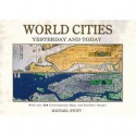 World Cities Yesterday and Today - Michael Swift