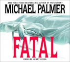 Fatal - Michael Palmer, Henry Leyva