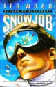 Snowjob - Ted Wood