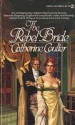 The Rebel Bride - Catherine Coulter