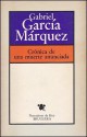 Crónica de una muerte anunciada - Gabriel García Márquez