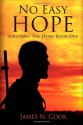 No Easy Hope - James N. Cook