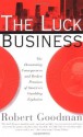 The Luck Business - Robert Goodman