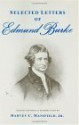 Selected Letters of Edmund Burke - Edmund Burke, Harvey C. Mansfield Jr.