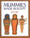 Mummies Made in Egypt - Aliki