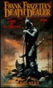 Lords of Destruction (Frank Frazetta's Death Dealer, #2) - James Silke, Frank Frazetta