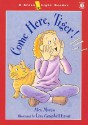 Come Here, Tiger! - Alex Moran, Lisa Campbell Ernst