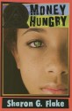 Money Hungry - Sharon G. Flake