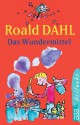 Das Wundermittel - Roald Dahl