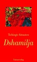 Dshamilja - Chingiz Aitmatov, Hartmut Herboth