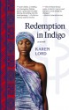 Redemption in Indigo - Karen Lord