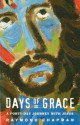 Days of Grace: A Forty-Day Journey with Jesus - Raymond Chapman