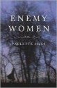 Enemy Women - Paulette Jiles