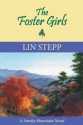 The Foster Girls (A Smoky Mountain Novel) - Lin Stepp