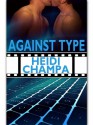 Against Type - Heidi Champa