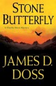 Stone Butterfly - James D. Doss