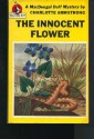 The Innocent Flower - Charlotte Armstrong