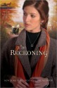 The Reckoning - Beverly Lewis