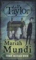 Mariah Mundi: The Midas Box - G.P. Taylor