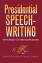 Presidential Speechwriting: From the New Deal to the Reagan Revolution and Beyond (paperback) - Kurt W. Ritter, Martin J. Medhurst