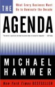 The Agenda: What Every Business Must Do to Dominate the Decade - Michael Hammer