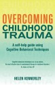 Overcoming Childhood Trauma - Helen Kennerley