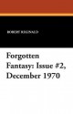 Forgotten Fantasy: Issue #2, December 1970 - Robert Reginald