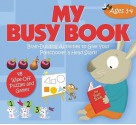 My Busy Book: Ages 3 4: Brain Building Activities To Give Your Preschooler A Head Start! - Play Bac