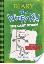 The Last Straw (Diary of a Wimpy Kid: Book 3) - Jeff Kinney