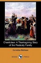 Chanticleer: A Thanksgiving Story of the Peabody Family (Dodo Press) - Cornelius Mathews