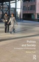 Politics & Society; An Introduction to Political - Michael Rush