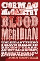 Blood Meridian - Cormac McCarthy