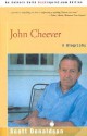 John Cheever: A Biography - Scott Donaldson