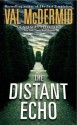 The Distant Echo - Val McDermid, Tom Cotcher