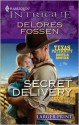 Secret Delivery - Delores Fossen