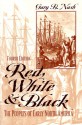 Red, White, and Black: The Peoples of Early North America - Gary B. Nash