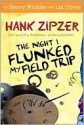 The Night I Flunked My Field Trip - Henry Winkler, Lin Oliver, Jesse Joshua Watson