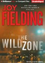 The Wild Zone - Joy Fielding, Jeffrey Cummings