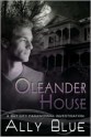 Oleander House - Ally Blue