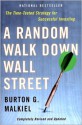 A Random Walk Down Wall Street - Burton G. Malkiel